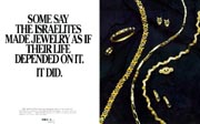 Israeli Jewelers "As If Their Lives Depended Upon It"